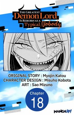 The Greatest Demon Lord Is Reborn as a Typical Nobody #018 (eBook, ePUB) - Katou, Myojin; Kobota, Misuho