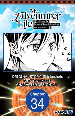 Cover My Adventurer Life: I Became the Strongest Magic-Refining Sage in a New World #034 (eBook, ePUB)