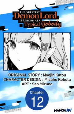 The Greatest Demon Lord Is Reborn as a Typical Nobody #012 (eBook, ePUB) - Katou, Myojin; Kobota, Misuho