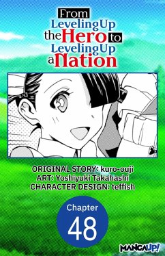 From Leveling Up the Hero to Leveling Up a Nation #048 (eBook, ePUB) - Kuro-Ouji; Takahashi, Yoshiyuki
