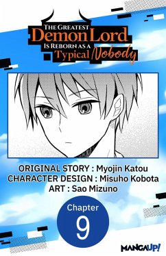 The Greatest Demon Lord Is Reborn as a Typical Nobody #009 (eBook, ePUB) - Katou, Myojin; Kobota, Misuho