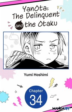 YanOta: The Delinquent and the Otaku #034 (eBook, ePUB) - Hoshimi, Yumi YanOta: The Delinquent and the Otaku #034 (eBook, ePUB) - Hoshimi, Yumi