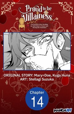 Cover Proud to be the Villainess: I'm Doomed After Stealing my Half-Sister's Fiance and Having Her Banished #014 (eBook, ePUB)