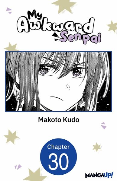 My Awkward Senpai #030 (eBook, ePUB) My Awkward Senpai #030 (eBook, ePUB)