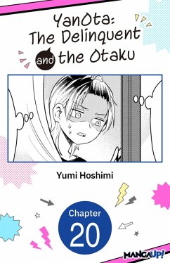 YanOta: The Delinquent and the Otaku #020 (eBook, ePUB) - Hoshimi, Yumi