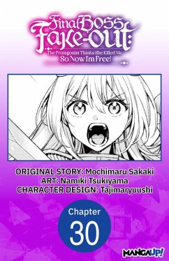 Cover Final Boss Fake-out: The Protagonist Thinks She Killed Me So Now I'm Free! #030 (eBook, ePUB)