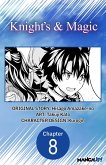 Knight's & Magic #008 (eBook, ePUB)