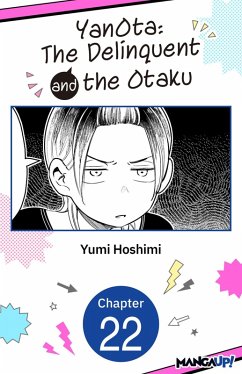 YanOta: The Delinquent and the Otaku #022 (eBook, ePUB) - Hoshimi, Yumi