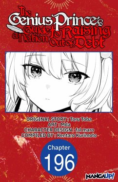 The Genius Prince's Guide to Raising a Nation Out of Debt #196 (eBook, ePUB) - Toba, Toru; Mda; Kurimoto, Kentaro