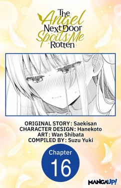 Cover The Angel Next Door Spoils Me Rotten #016 (eBook, ePUB)