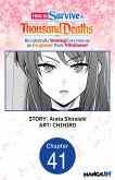 How to Survive a Thousand Deaths: Accidentally Wooing Everyone as an Ex-gamer Made Villainess! #041 (eBook, ePUB)