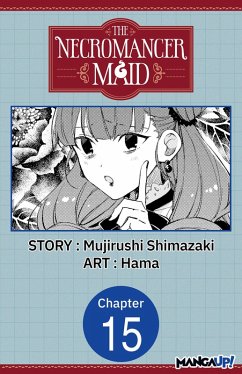 The Necromancer Maid #015 (eBook, ePUB) - Shimazaki, Mujirushi; Hama