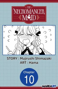 The Necromancer Maid #010 (eBook, ePUB) - Shimazaki, Mujirushi; Hama