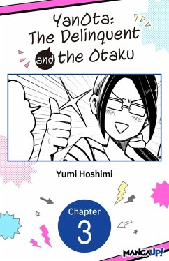 YanOta: The Delinquent and the Otaku #003 (eBook, ePUB) - Hoshimi, Yumi YanOta: The Delinquent and the Otaku #003 (eBook, ePUB) - Hoshimi, Yumi