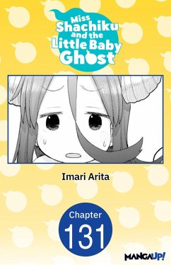 Cover Miss Shachiku and the Little Baby Ghost #131 (eBook, ePUB)