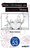 How I Attended an All-Guy's Mixer #053 (eBook, ePUB)