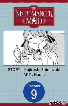 The Necromancer Maid #009 (eBook, ePUB) - Shimazaki, Mujirushi; Hama