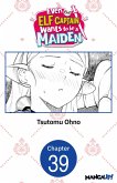 Even the Elf Captain Wants to be a Maiden #039 (eBook, ePUB)