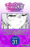 Final Boss Fake-out: The Protagonist Thinks She Killed Me So Now I'm Free! #031 (eBook, ePUB)