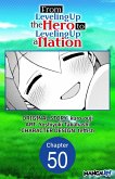From Leveling Up the Hero to Leveling Up a Nation #050 (eBook, ePUB)