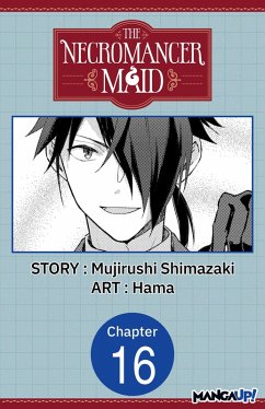 The Necromancer Maid #016 (eBook, ePUB) - Shimazaki, Mujirushi; Hama