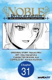 Noble Reincarnation ~Born Blessed, So I'll Obtain Ultimate Power~ #031 (eBook, ePUB) Noble Reincarnation ~Born Blessed, So I'll Obtain Ultimate Power~ #031 (eBook, ePUB)