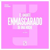 El Amante Enmascarado de una Noche (eBook, ePUB) El Amante Enmascarado de una Noche (eBook, ePUB)