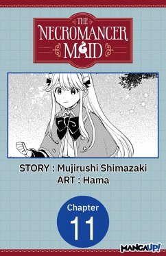 The Necromancer Maid #011 (eBook, ePUB) - Shimazaki, Mujirushi; Hama