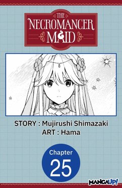 The Necromancer Maid #025 (eBook, ePUB) - Shimazaki, Mujirushi; Hama
