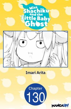Cover Miss Shachiku and the Little Baby Ghost #130 (eBook, ePUB)