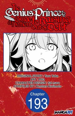 The Genius Prince's Guide to Raising a Nation Out of Debt #193 (eBook, ePUB) - Toba, Toru; Mda; Kurimoto, Kentaro