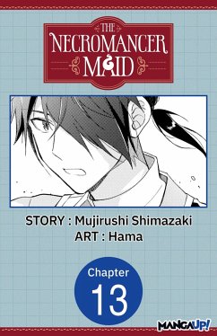The Necromancer Maid #013 (eBook, ePUB) - Shimazaki, Mujirushi; Hama