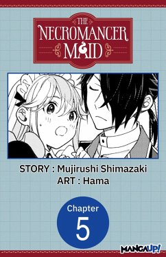 The Necromancer Maid #005 (eBook, ePUB) - Shimazaki, Mujirushi; Hama