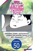 From Betrayed Hero to Invincible Demon King #050 (eBook, ePUB) From Betrayed Hero to Invincible Demon King #050 (eBook, ePUB)