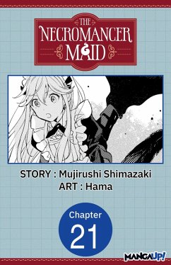The Necromancer Maid #021 (eBook, ePUB) - Shimazaki, Mujirushi; Hama
