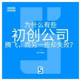 Pourquoi certaines start ups explosent et d'autres échouent ? (version chinois mandarin) (eBook, ePUB) Pourquoi certaines start ups explosent et d'autres échouent ? (version chinois mandarin) (eBook, ePUB)