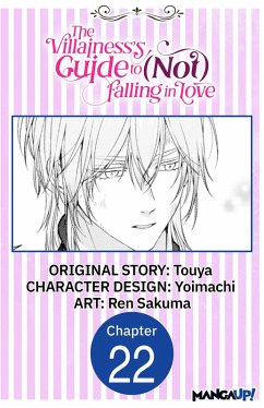 The Villainess's Guide to (Not) Falling in Love #022 (eBook, ePUB) - Touya; Yoimachi; Sakuma, Ren