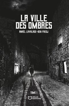 Cover La Ville des Ombres - Tome I (eBook, ePUB)