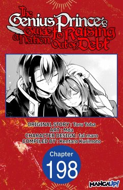 The Genius Prince's Guide to Raising a Nation Out of Debt #198 (eBook, ePUB) - Toba, Toru; Mda; Kurimoto, Kentaro