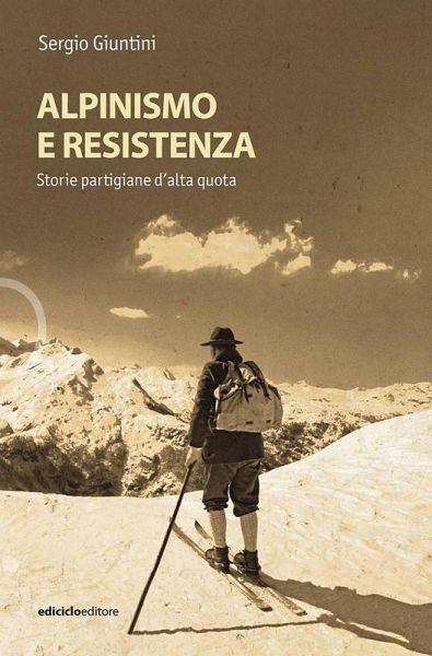 Alpinismo e resistenza (eBook, ePUB)