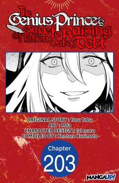 The Genius Prince's Guide to Raising a Nation Out of Debt #203 (eBook, ePUB) - Toba, Toru; Mda; Kurimoto, Kentaro