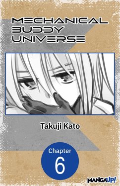 Mechanical Buddy Universe #006 (eBook, ePUB) - Kato, Takuji