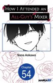 How I Attended an All-Guy's Mixer #054 (eBook, ePUB)