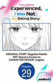You Were Experienced, I Was Not: Our Dating Story #029 (eBook, ePUB) You Were Experienced, I Was Not: Our Dating Story #029 (eBook, ePUB)