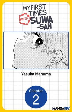 My First Times with Suwa-san #002 (eBook, ePUB) - Manuma, Yasuka My First Times with Suwa-san #002 (eBook, ePUB) - Manuma, Yasuka