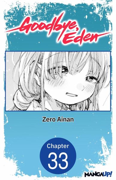 Goodbye, Eden #033 (eBook, ePUB) Goodbye, Eden #033 (eBook, ePUB)