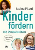 Kinder fördern mit Denkanstößen (eBook, ePUB)