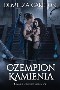 Cover Czempion Kamienia: Romans z Gargulcem Ochronnym (Serce ze Stali, #2) (eBook, ePUB)