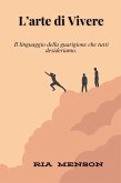 L'arte di Vivere (eBook, ePUB) L'arte di Vivere (eBook, ePUB)
