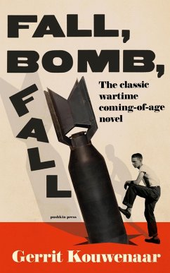 Fall, Bomb, Fall (eBook, ePUB) - Kouwenaar, Gerrit
